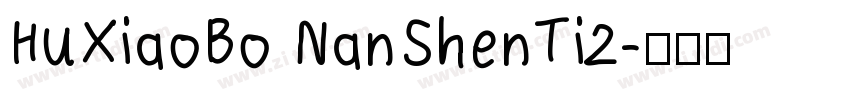 HuXiaoBo NanShenTi2字体转换